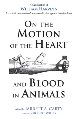 O pohybu srdce a krve u zvířat - On the Motion of the Heart and Blood in Animals