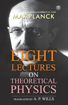 Osm přednášek z teoretické fyziky - Eight Lectures of Theoretical Physics