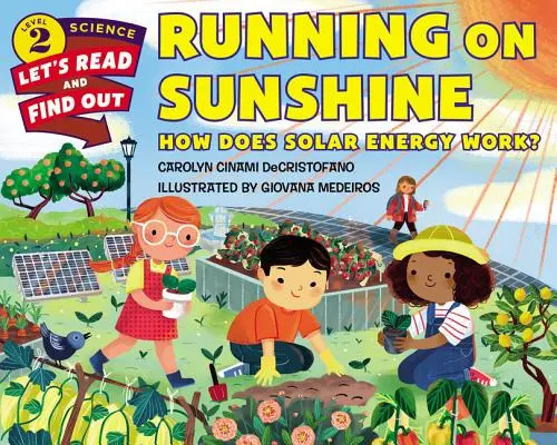 Running on Sunshine: Jak funguje sluneční energie? - Running on Sunshine: How Does Solar Energy Work?