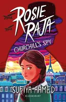 Rosie Rajaová: Jak na to? Churchillova špiónka - Rosie Raja: Churchill's Spy