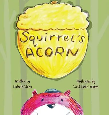Veverčí žalud - Squirrel's Acorn