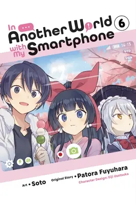 V jiném světě s mým chytrým telefonem, svazek 6 (Manga) - In Another World with My Smartphone, Vol. 6 (Manga)