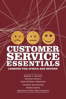 Základy služeb zákazníkům: Poučení pro Afriku a další země - Customer Service Essentials: Lessons for Africa and Beyond