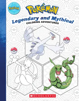Dobrodružství s omalovánkami Pokmon #2: Legendární a mýtičtí Pokmoni - Pokmon Coloring Adventures #2: Legendary & Mythical Pokmon