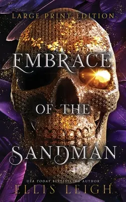 V objetí písečného muže: Smrt není konec: Paranormální fantasy román - Embrace of the Sandman: Death Is Not The End: A Paranormal Fantasy Romance