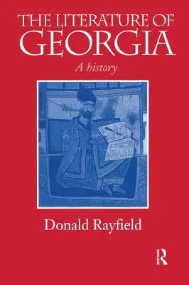 Literatura Gruzie - dějiny - Literature of Georgia - A History