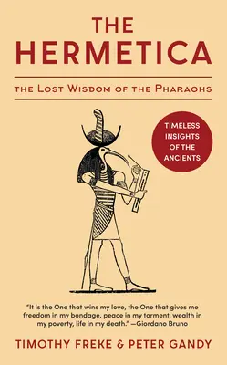 Hermetika: Hermetika: Ztracená moudrost faraonů (nezkrácená verze) - The Hermetica: The Lost Wisdom of the Pharaohs (Unabridged)