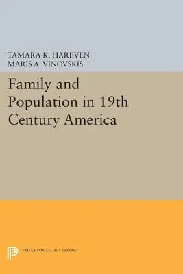 Rodina a obyvatelstvo v Americe 19. století - Family and Population in 19th Century America