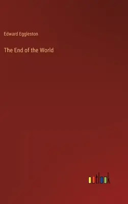 Konec světa - The End of the World