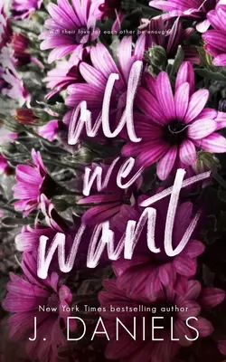 Vše, co chceme - All We Want