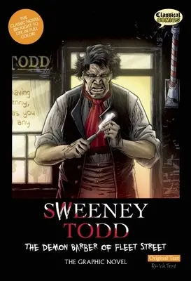 Sweeney Todd: The Demon Barber of Fleet Street, Original Text: Vydání: The Fleethey Fleetney, originál, grafický román - Sweeney Todd: The Demon Barber of Fleet Street, Original Text: The Graphic Novel