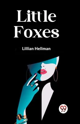 Malé lišky - Little Foxes