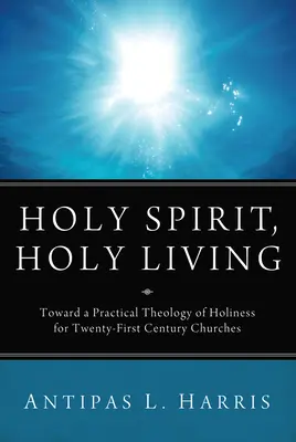 Duch svatý, svatý život - Holy Spirit, Holy Living