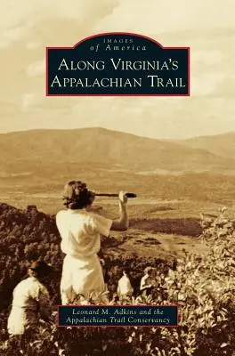 Podél Apalačské stezky ve Virginii - Along Virginia's Appalachian Trail