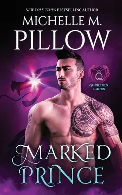 Označený princ: novela ze světa Qurilixen - Marked Prince: A Qurilixen World Novel