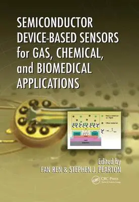 Senzory na bázi polovodičových zařízení pro plynové, chemické a biomedicínské aplikace - Semiconductor Device-Based Sensors for Gas, Chemical, and Biomedical Applications