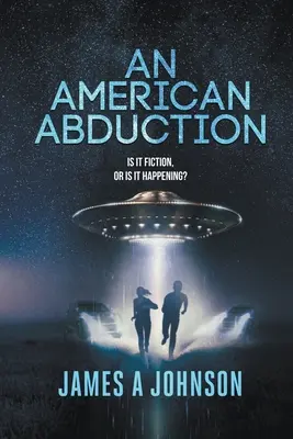 Americký únos - An American Abduction