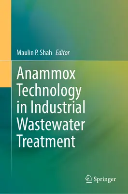 Anammox technologie v čištění průmyslových odpadních vod - Anammox Technology in Industrial Wastewater Treatment