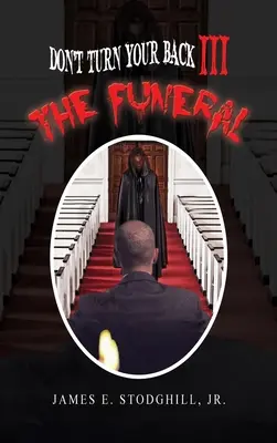 Neobracej se zády III: Pohřeb - Don't Turn Your Back III: The Funeral