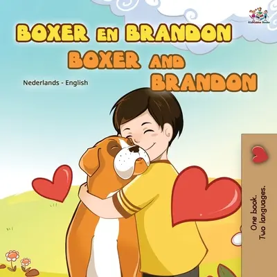 Boxer a Brandon (Holandská anglická dvojjazyčná kniha pro děti) - Boxer and Brandon (Dutch English Bilingual Book for Kids)