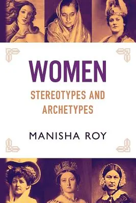 Ženy, stereotypy a archetypy - Women, Stereotypes and Archetypes