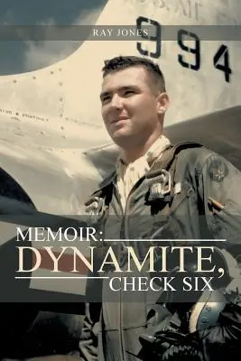 Memoáry: Dynamit, Check Six - Memoir: Dynamite, Check Six