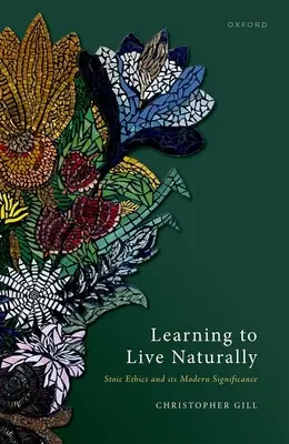 Naučit se žít přirozeně: Stoická etika a její moderní význam - Learning to Live Naturally: Stoic Ethics and Its Modern Significance