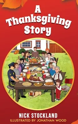 Příběh o Dni díkůvzdání - A Thanksgiving Story