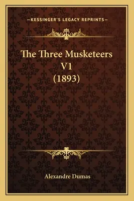 Tři mušketýři V1 (1893) - The Three Musketeers V1 (1893)