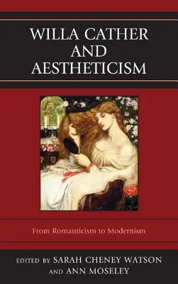 Willa Catherová a estetika - Willa Cather and Aestheticism