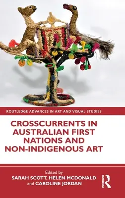 Křížové proudy v umění australských prvních národů a nedomorodých obyvatel - Crosscurrents in Australian First Nations and Non-Indigenous Art