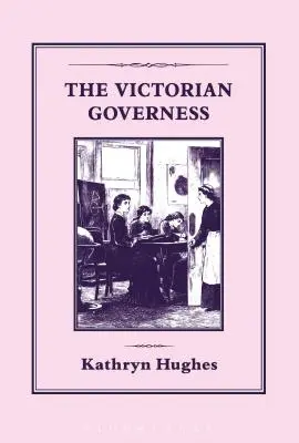 Viktoriánská guvernantka - The Victorian Governess