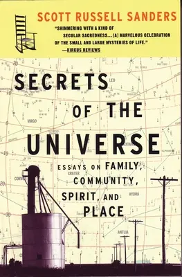 Tajemství vesmíru: Eseje o rodině, komunitě, duchu a místě - Secrets of the Universe: Essays on Family, Community, Spirit, and Place