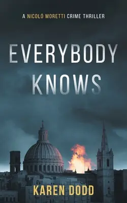 Všichni to vědí: Kriminální thriller Nicol Morettiové - Everybody Knows: A Nicol Moretti Crime Thriller