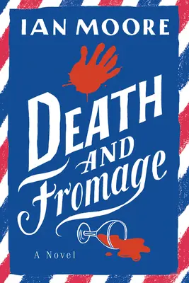 Smrt a moučník - Death and Fromage