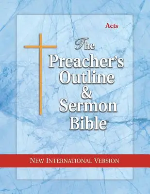 Kazatelská osnova a kázání Bible-NIV-Skutky apoštolské - Preacher's Outline & Sermon Bible-NIV-Acts