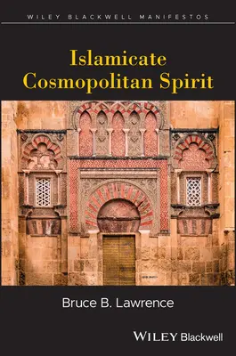 Islámský kosmopolitní duch - Islamicate Cosmopolitan Spirit