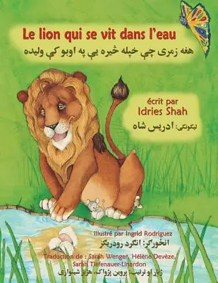 Le Lion qui se vit dans l'eau (Lev, který žije ve vodě): Edition franais-pachto - Le Lion qui se vit dans l'eau: Edition franais-pachto