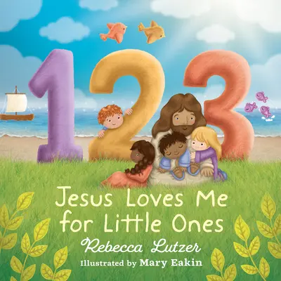 123 Ježíš mě má rád pro nejmenší - 123 Jesus Loves Me for Little Ones
