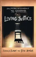 Žijící spravedlnost - Láska, svoboda a natáčení „Osvobozeného“ - Living Justice - Love, Freedom and the Making of 