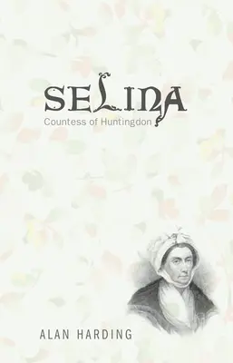 Selina, hraběnka z Huntingdonu - Selina, Countess of Huntingdon