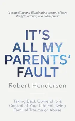 Za všechno mohou moji rodiče - It's All My Parents' Fault