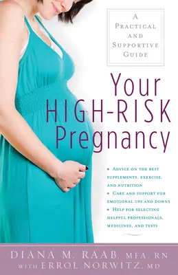 Vaše rizikové těhotenství: Praktický a podpůrný průvodce - Your High-Risk Pregnancy: A Practical and Supportive Guide