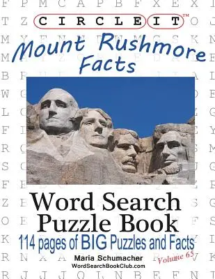 Zakroužkujte, Mount Rushmore Fakta, Hledání slov, Puzzle Book - Circle It, Mount Rushmore Facts, Word Search, Puzzle Book