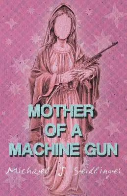 Matka kulometu - Mother of a Machine Gun