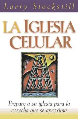 La Iglesia Celular = Církev v buňkách - La Iglesia Celular = The Cell Church