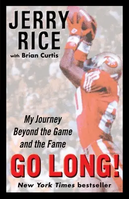 Jdi dlouho! Moje cesta za hrou a slávou (autor) - Go Long!: My Journey Beyond the Game and the Fame