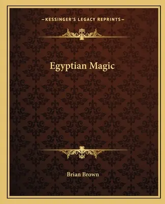 Egyptská magie - Egyptian Magic
