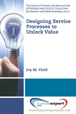 Navrhování procesů služeb k uvolnění hodnoty - Designing Service Processes to Unlock Value