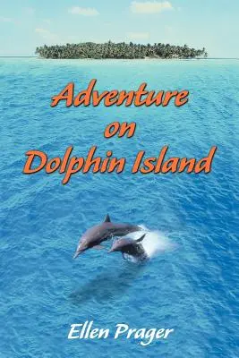 Dobrodružství na Ostrově delfínů - Adventure on Dolphin Island